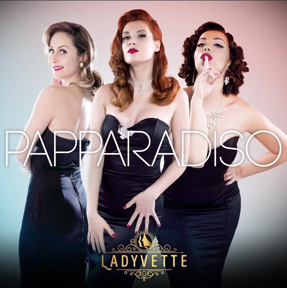 Ladyvette, Papparadiso: il grande successo in radio… e in tv!
