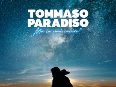 Ma lo vuoi capire? di Tommaso Paradiso