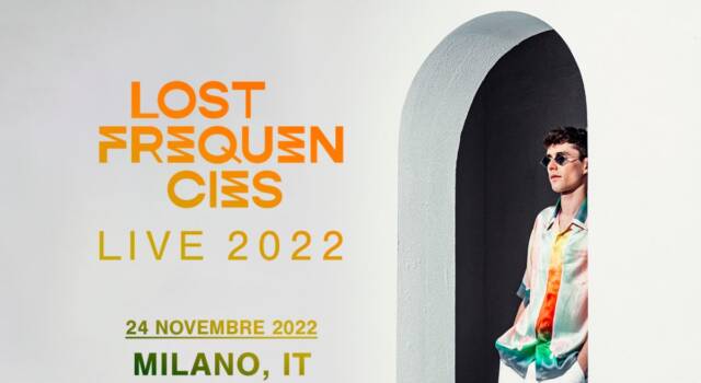 Lost Frequencies, un concerto a Milano nel 2022: la data dell&#8217;evento del producer belga