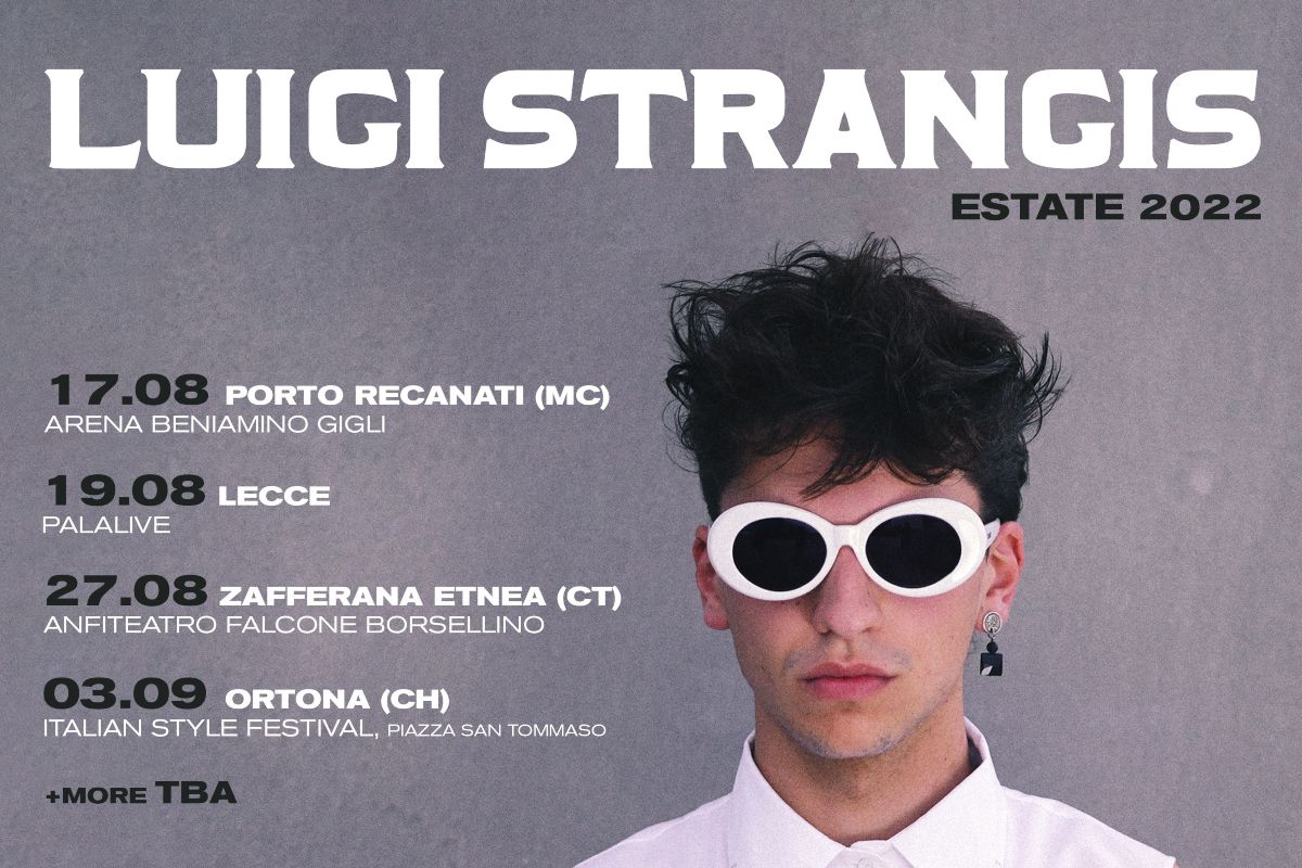 Luigi Strangis tour 2022